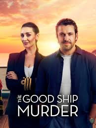 Poster for the TV show, The Good Ship Murder.