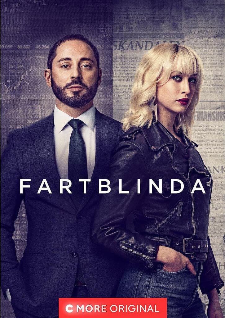 Poster for Swedish TV series, Fartblinda, or Blidned.