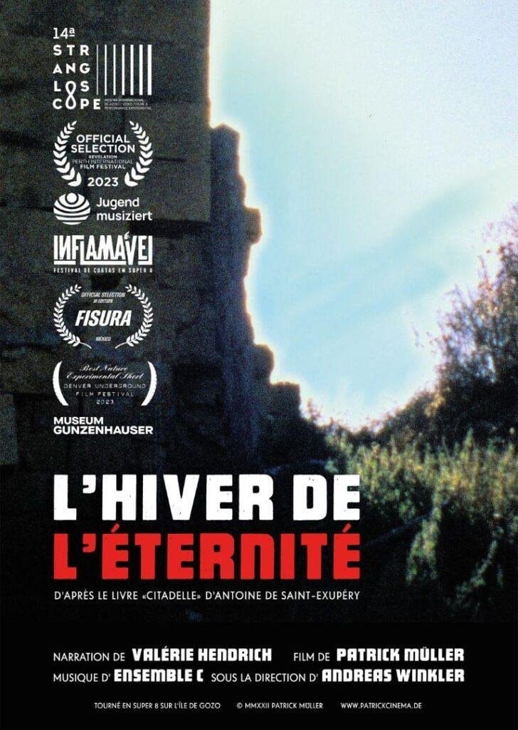 A promotional poster for the film "L'Hiver de L'Éternité" featuring awards, festival selections, and credits, with a dramatic, artistic visual background.
