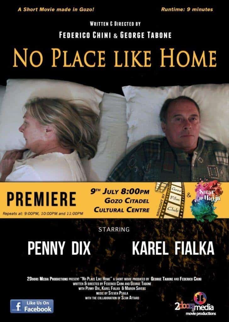 A promotional poster for the short film "No Place Like Home" shot in Gozo, Malta, highlighting its premiere event, cast, and production details.