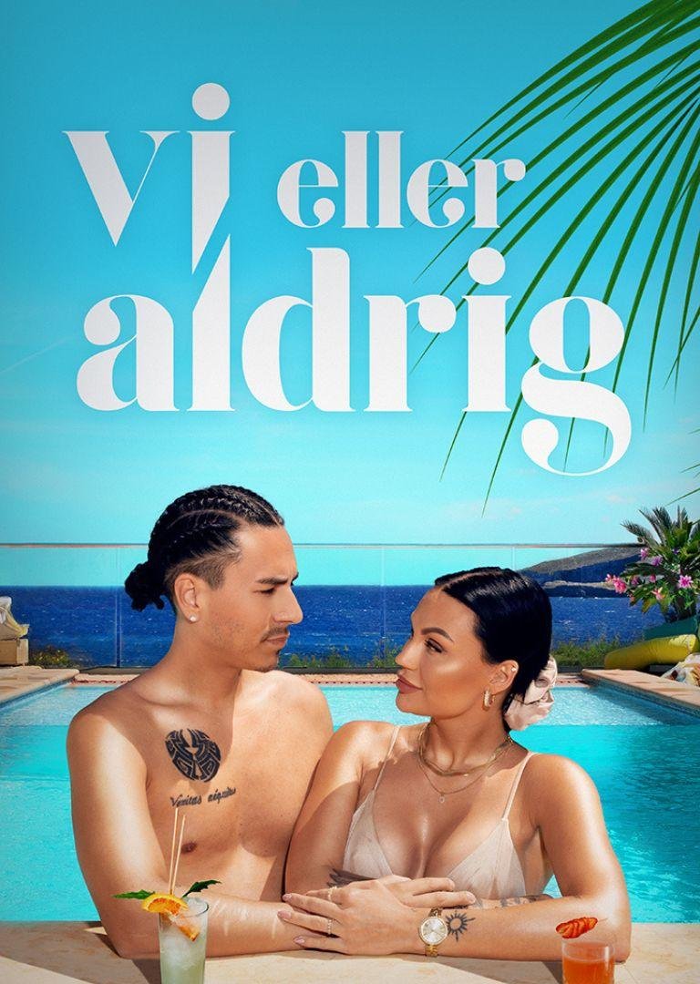 Poster for Swedish reality dating show, Vi eller aldrig.